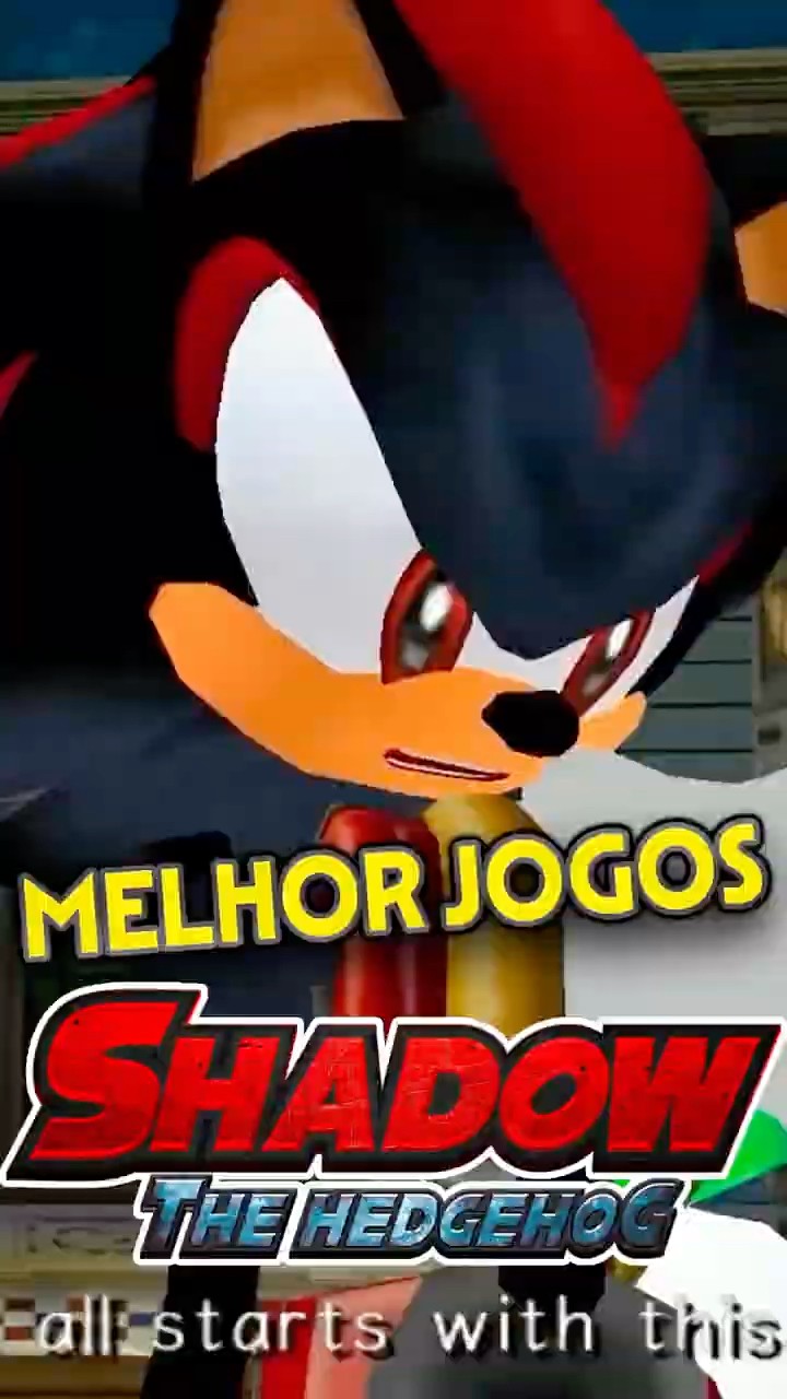 Melhor jogo do Shadow: Sonic adventure 2 #sonic #sonicthehedgehog #sonic3